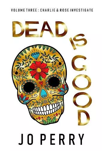 Dead Is Good cover