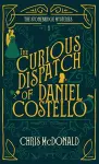 The Curious Dispatch of Daniel Costello cover