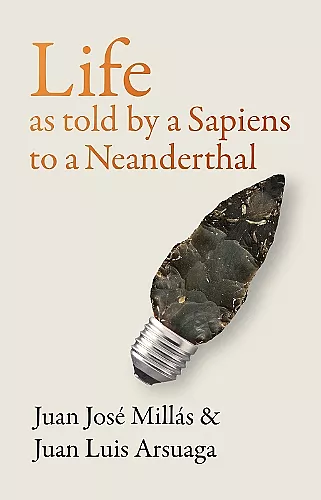 Life As Told by a Sapiens to a Neanderthal cover