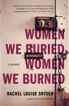 Women We Buried, Women We Burned cover
