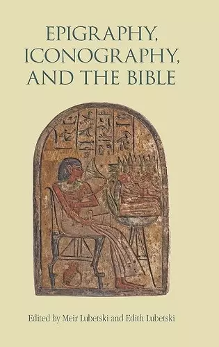 Epigraphy, Iconography, and the Bible cover