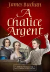 A Chalice Argent cover