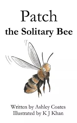 Patch the Solitary Bee cover