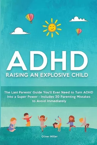 ADHD - Raising an Explosive Child cover