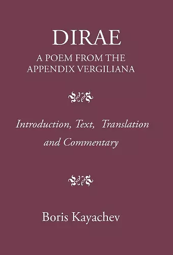 Dirae. a Poem from the Appendix Vergiliana cover