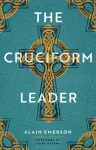 The Cruciform Leader cover