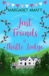 Just Friends at Thistle Lodge cover