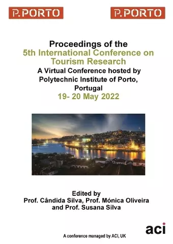 ICTR 2022 - Proceedings of the 5th International Conference on Tourism Research cover