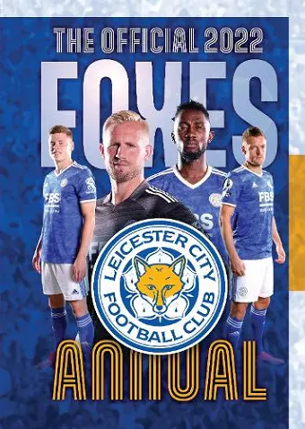 The Official Leicester City FC Annual 2022 cover