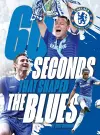 60 Seconds that shaped the Blues - Chelsea FC cover