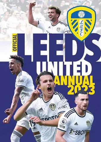 The Official Leeds United FC Annual 2023 cover