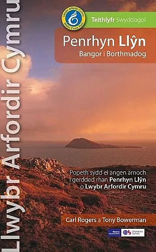 Llwybr Arfordir Cymru: Penrhyn Llŷn Bangor i Borthmadog - Teithlyfr Swyddogol cover