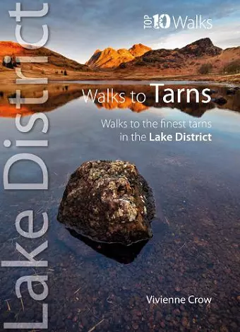 Top 10 Walks to the Tarns in the Lake District cover