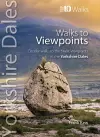 Walks to Viewpoints Yorkshire Dales (Top 10) cover