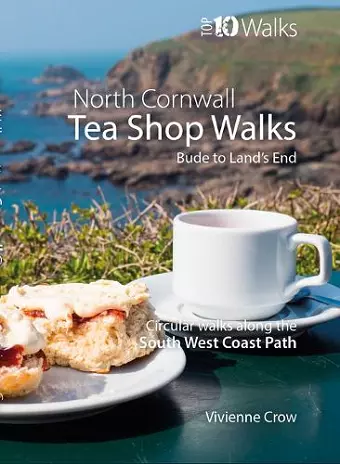 Tea Shop Walks: North Cornwall cover