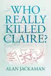 Who Really Killed Claire? cover