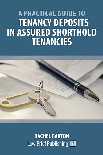 Tenancy Deposits in Assured Shorthold Tenancies cover