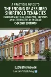 A Practical Guide to the Ending of Assured Shorthold Tenancies - Including Notices, Disrepair, Deposits and Certificates in England (Second Edition) cover
