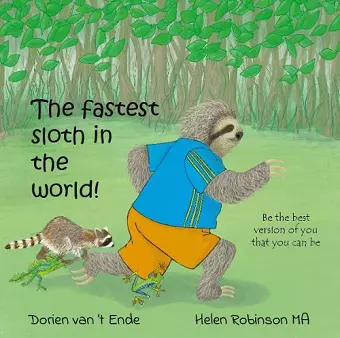 The fastest sloth in the world cover