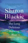 The Long Delirious Burning Blue cover