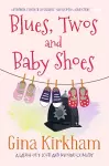 Blues, Twos and Baby Shoes cover