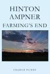 HINTON AMPNER FARMING’S END cover