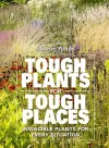 Tough Plants for Tough Places cover