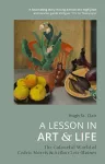 A Lesson in Art and Life cover