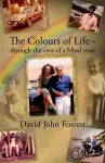 The Colours of Life - through the eyes of a blind man cover