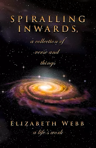 Spiralling Inwards - a collection of verse and things cover