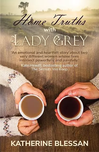 Home Truths with Lady Grey cover