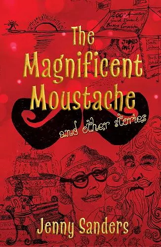 The Magnificent Moustache and other stories cover