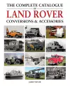 The Complete Catalogue of Land Rover Conversions & Accessories cover