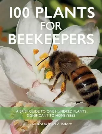 100 Plants for Beekeepers cover