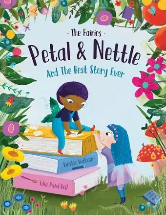 The Fairies - Petal & Nettle and The Best Story Ever cover