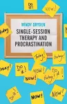 Single-Session Therapy and Procrastination cover