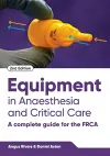 Equipment in Anaesthesia and Critical Care, second edition cover