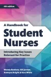 A Handbook for Student Nurses, fourth edition cover