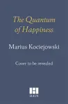 The Quantum of Happiness cover