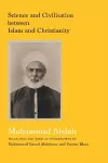 Science and Civilisation between Islam and Christianity cover