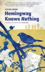 Hemingway Knows Nothing cover