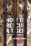 How to Rescue a Tiger cover