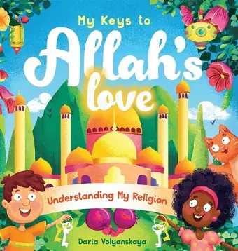 My Keys to Allah's Love cover