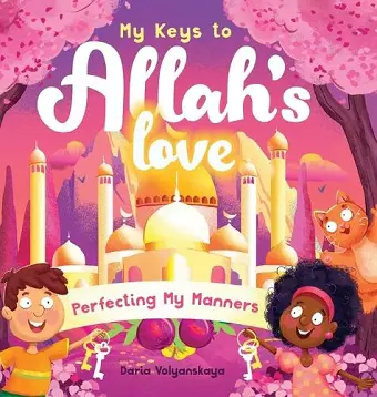 My Keys to Allah's Love cover