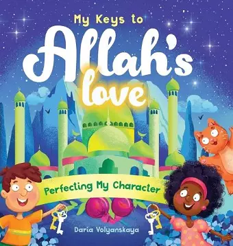 My Keys to Allah's Love cover