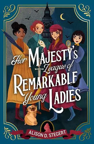 Her Majesty's League of Remarkable Young Ladies cover