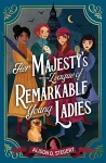 Her Majesty's League of Remarkable Young Ladies packaging