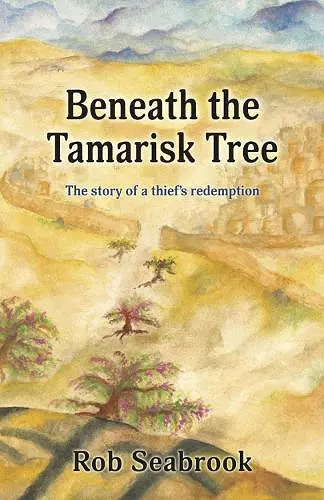 Beneath the Tamarisk Tree cover