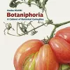 Botaniphoria: A Cabinet of Botanical Curiosities cover
