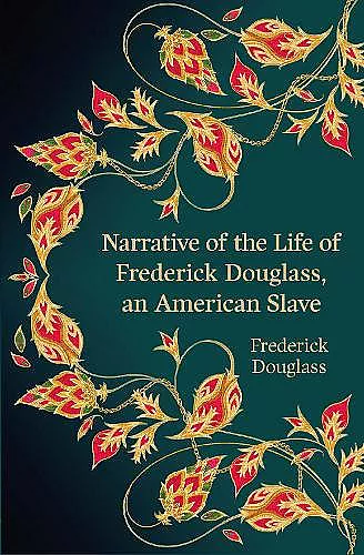 Narrative of the Life of Frederick Douglass, an American Slave (Hero Classics) cover